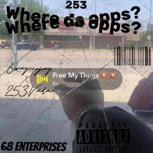 Where da opps? (feat. chiraqVadaa) (Explicit)