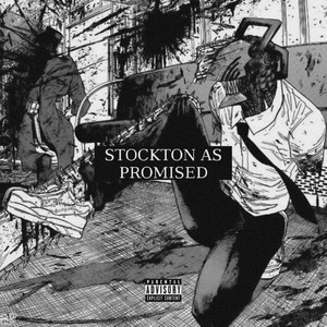 STOCKTON AS PROMISED (Explicit)