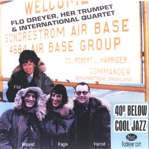 Flo Dreyer Her Trumpet & International Quartet