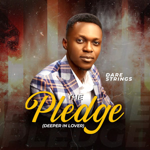 The Pledge (Deeper in Lover)