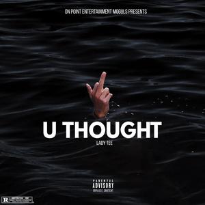 **** U Thought (Explicit)