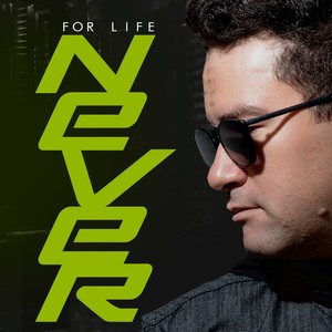 For Life Never