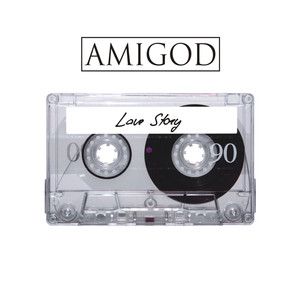 Amigod - Love Story