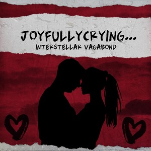 Joyfullycrying... (Explicit)