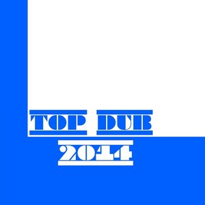 Top Dub 2014