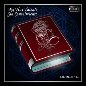 No Hay Talento Sin Conocimiento (Explicit)