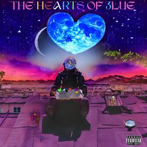 THE HEARTS OF 3LUE (Explicit)