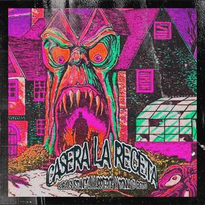 Casera La Receta (feat. Rara Sustancia, Arr$ & CaraPalida) (Explicit)