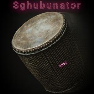 Sghubunator