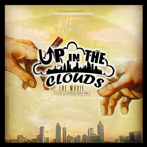 Up in the Clouds (Mixtape Soundtrack Series), Vol. 4 [Explicit]