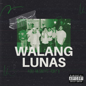 Walang Lunas (Explicit)