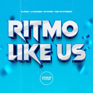 Ritmo Like Us (Explicit)