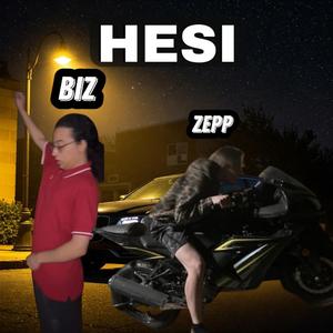 HESI (feat. biz) [Explicit]