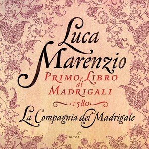 Marenzio: Primo libro di Madrigali a cinque voci