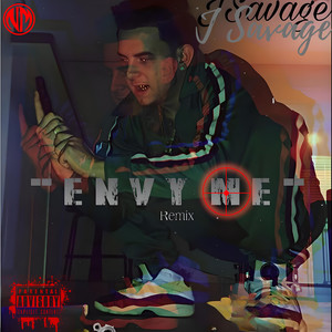 Envy Me (Remix|Explicit)