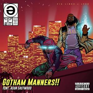 Gotham Manners (8 Bar Intro Edit|Explicit)