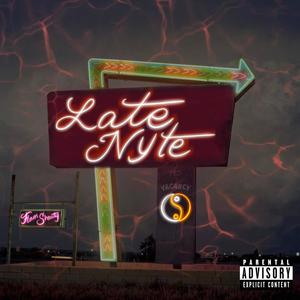 Late Nyte (Explicit)