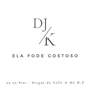 Ela fode gostoso (Explicit)