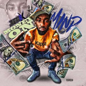 Money on Mind (Explicit)