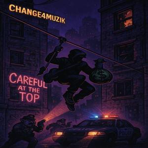 Careful at the top (Explicit)