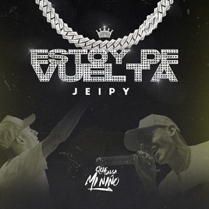 Estoy de Vuelta (Explicit)