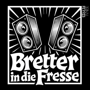 Bretter in die Fresse