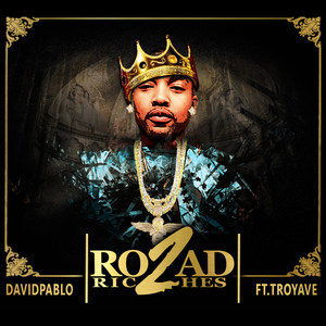 Road 2 Riches (feat. Troy Ave) [Explicit]