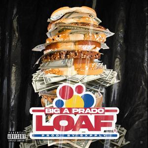 Loaf (Explicit)
