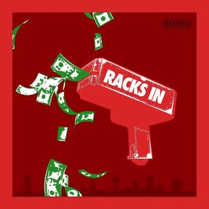 RACKS IN(feat. avi abrams) (Explicit)