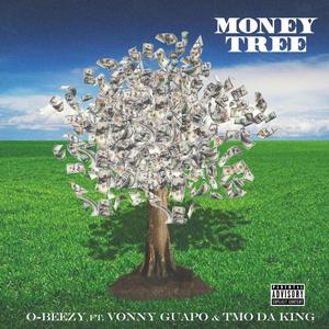 Money Tree(feat. Tmo Da King & Vonny Guapo) (Explicit)