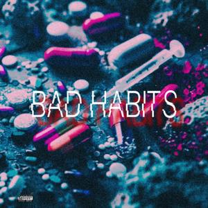 Bad Habits (feat. 2s Trip & H3F)