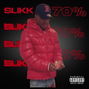 Slikk224 - 70% (audio officiel) [Explicit]