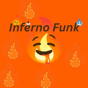 Inferno Funk