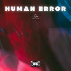 Human Error (Explicit)