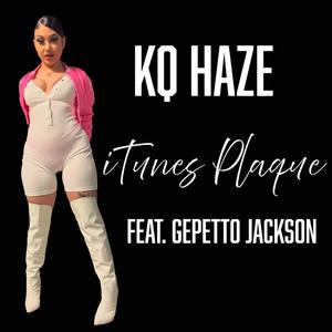 Itunes Plaque (feat. Gepetto Jackson) (Explicit)