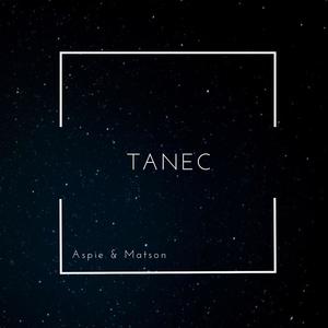 Tanec(feat. Aspie) (Explicit)
