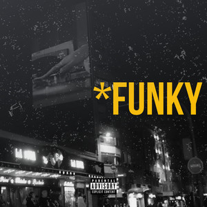 FUNKY (Explicit)