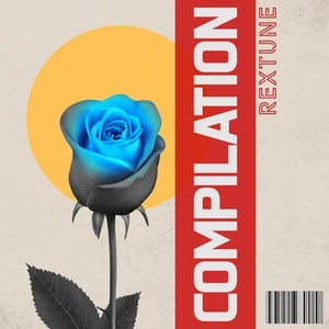 Rextune Compilation (Explicit)