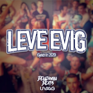 Leve Evig(Gjeldsfri 2020)