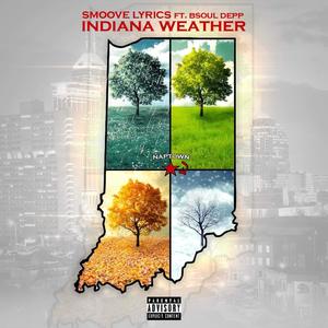 Indiana Weather (feat. BSoul Depp) (Explicit)