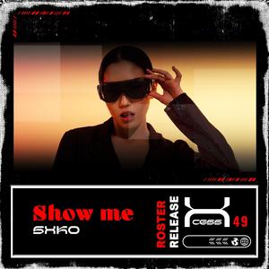 Show Me (feat. sxko)