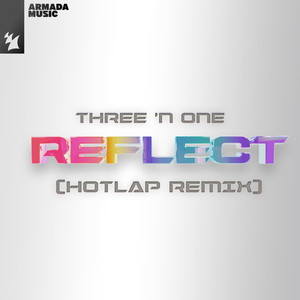 Reflect (HotLap Extended Remix)