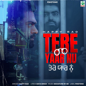 Tere Yaar Nu (Explicit)