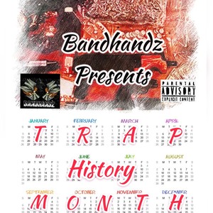 TRAP HISTORY MONTH (Explicit)