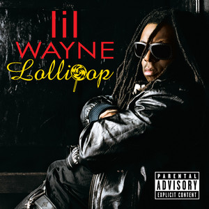 Lollipop (Explicit)