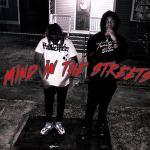 Mind in the streets (feat. GMG MEL) [Explicit]