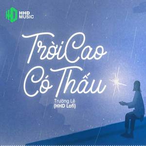 Trời Cao Có Thấu (Lofi)