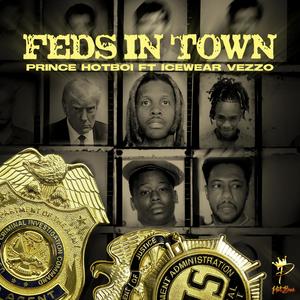 Feds in town (feat. IceWear Vezzo) (Explicit)