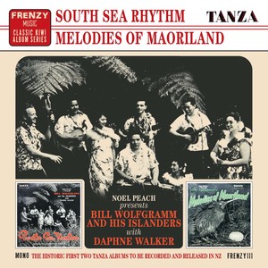 South Sea Rhythm/ Melodies Of Maoriland (2015 Remastered version)