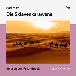 Die Sklavenkarawane